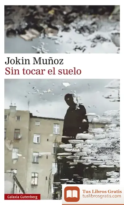 Descargar Sin Tocar El Suelo de Jokin Muñoz