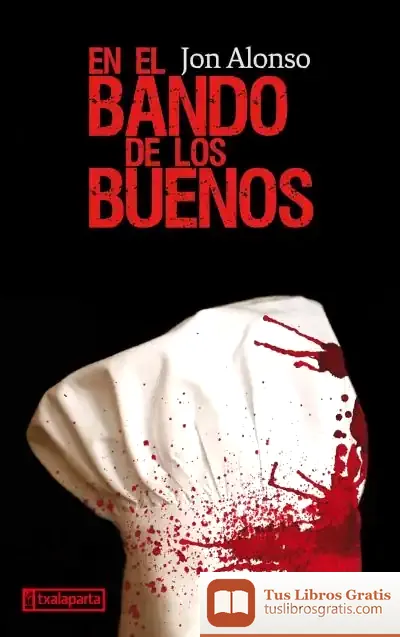 Descargar En El Bando De Los Buenos de Jon Alonso Fourcade