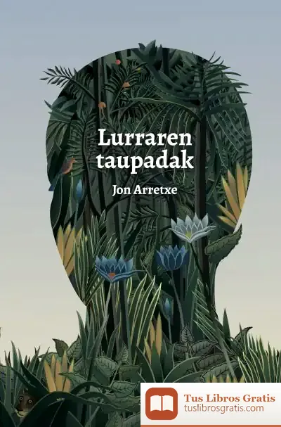 Descargar Lurraren Taupadak Eusk de Jon Arretxe