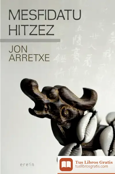 Descargar Mesfidatu Hitzez de Jon Arretxe
