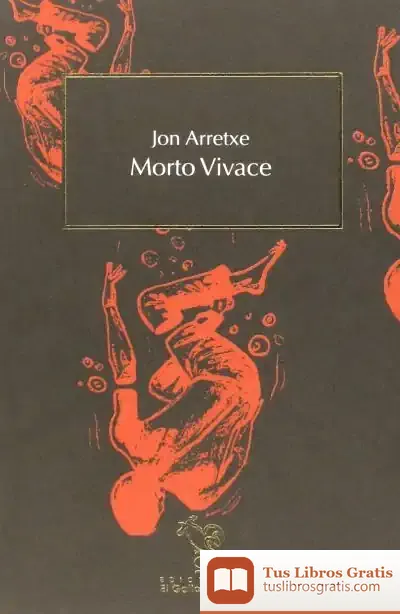 Descargar Morto Vivace de Jon Arretxe