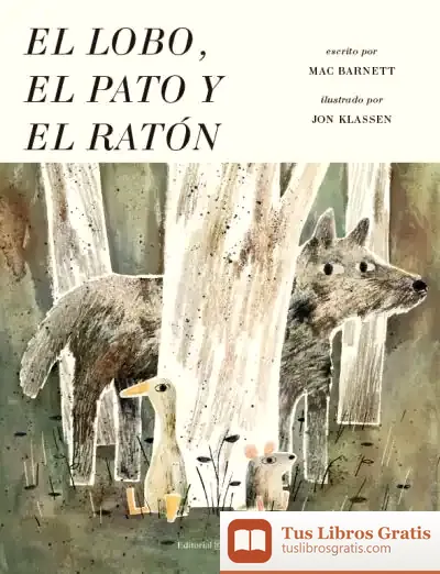 Descargar El Lobo, El Pato Y El Ratón de Jon Klassen
