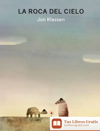 Descargar La Roca Del Cielo de Jon Klassen