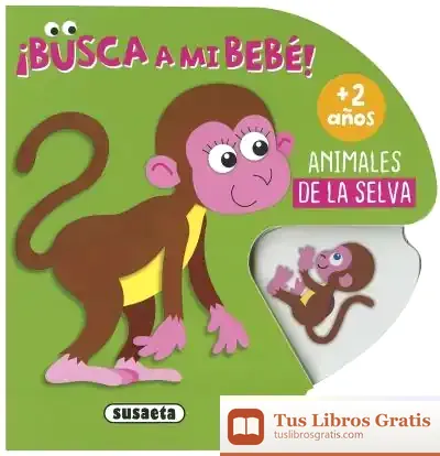 Descargar Busca A Mi Bebé. Animales De La Selva
