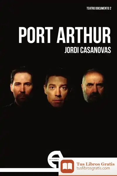 Descargar Port Arthur de Jordi Casanovas