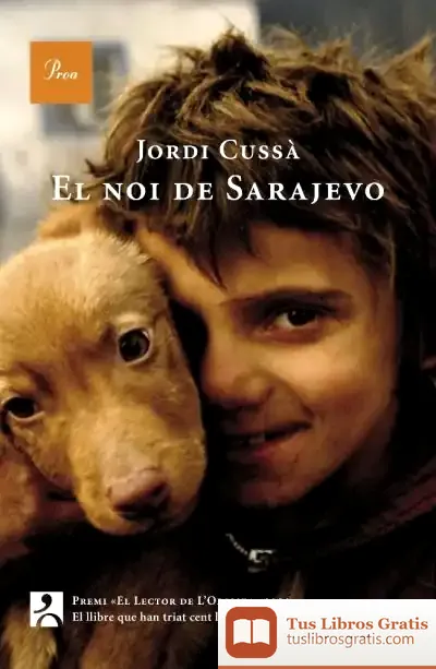 Descargar El Noi De Sarajevo de Jordi Cussà