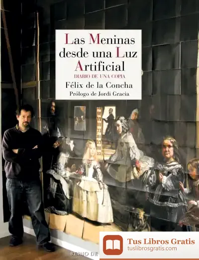 Descargar Las Meninas Desde Una Luz Artificial de Jordi Gracia