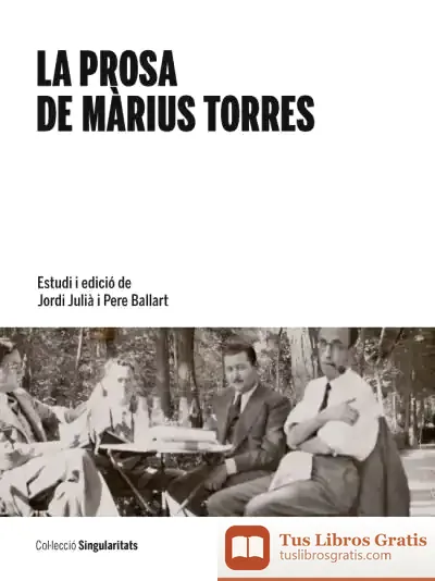 Descargar La Prosa De Màrius Torres de Jordi Julià