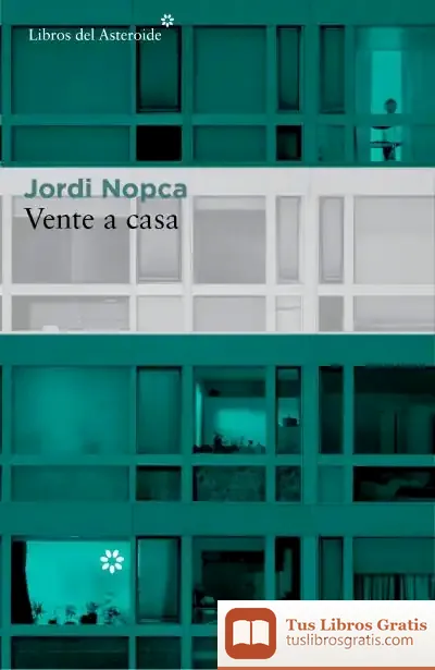Descargar Vente A Casa de Jordi Nopca