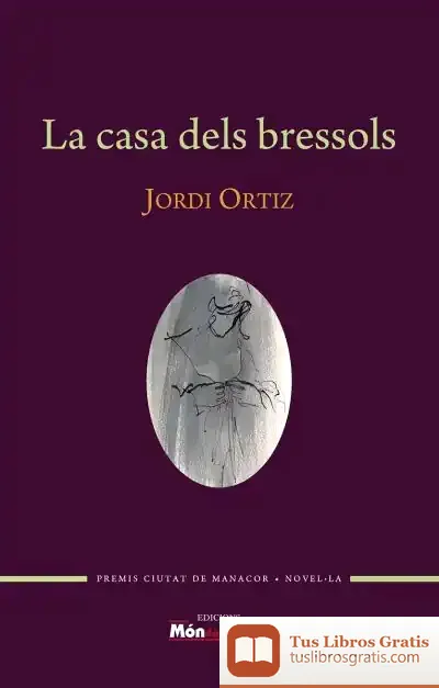 Descargar La Casa Dels Bressols de Jordi Ortiz