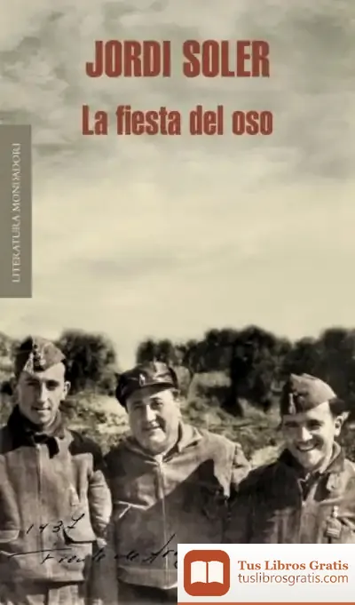 Descargar La Fiesta Del Oso de Jordi Soler