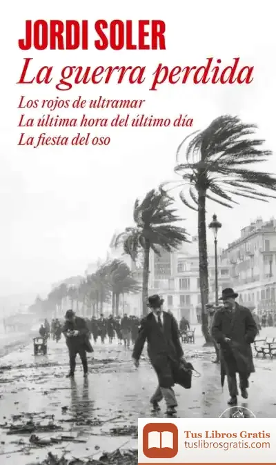 Descargar La Guerra Perdida de Jordi Soler