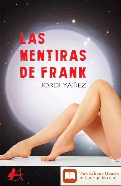 Descargar Las Mentiras De Frank