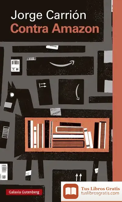 Descargar Contra Amazon de Jorge Carrión