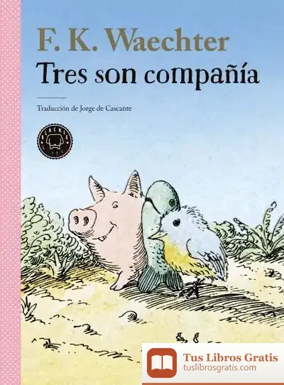 Descargar Tres Son Compañía de Jorge de Cascante