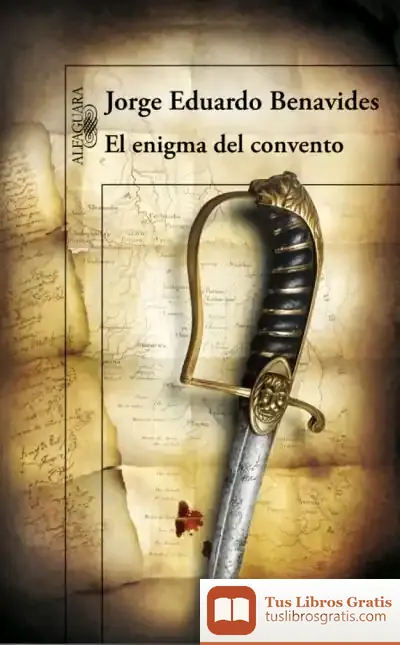 Descargar El Enigma Del Convento de Jorge Eduardo Benavides