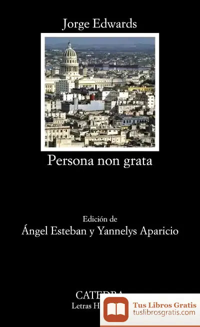 Descargar Persona Non Grata de Jorge Edwards