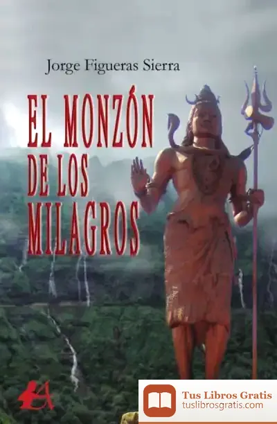 Descargar El Monzón De Los Milagros