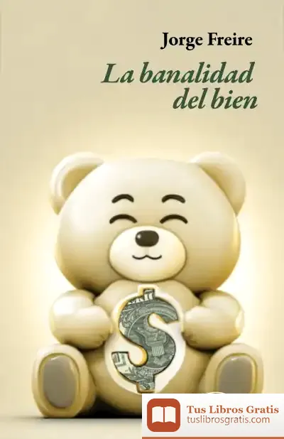 Descargar La Banalidad Del Bien