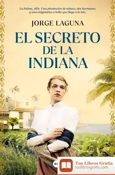 Descargar El Secreto De La Indiana