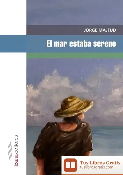 Descargar El Mar Estaba Sereno