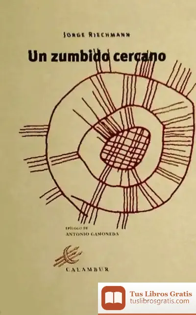 Descargar Un Zumbido Cercano de Jorge Riechmann