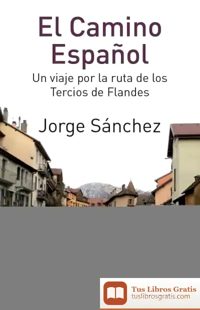 Descargar El Camino Español de Jorge Sánchez