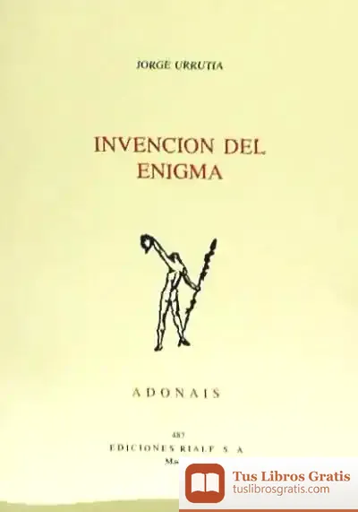 Descargar Invencion Del Enigma de Jorge Urrutia