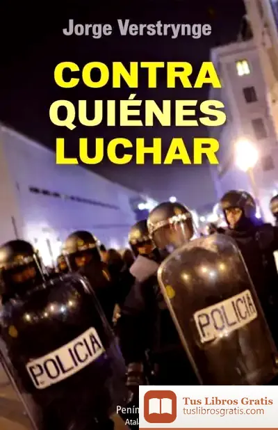 Descargar Contra Quiénes Luchar de Jorge Verstrynge Rojas