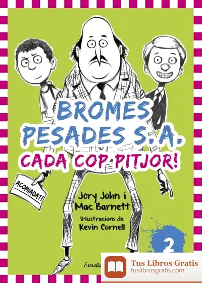 Descargar Bromes Pesades 2. Cada Cop Pitjor