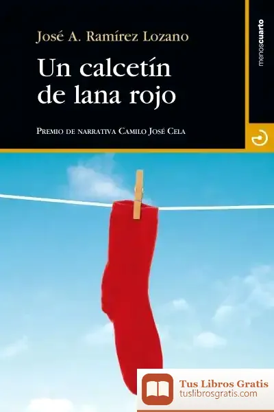 Descargar Un Calcetín De Lana Rojo de José A. Ramírez Lozano