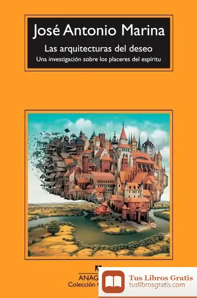 Descargar Las Arquitectura Del Deseo