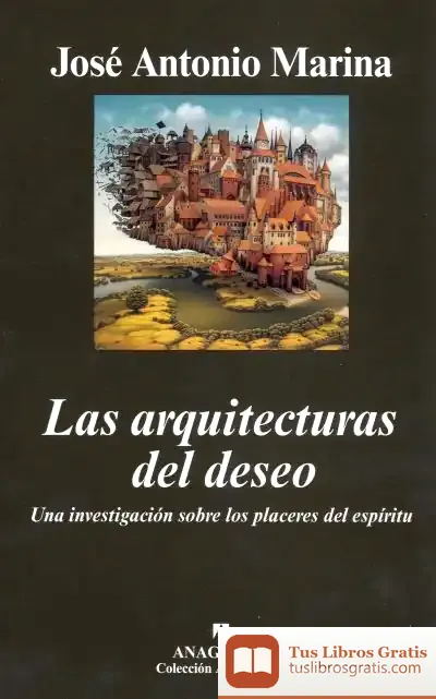Descargar Las Arquitecturas Del Deseo