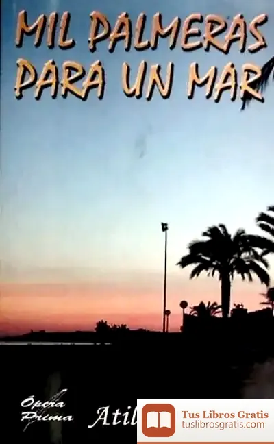 Descargar Mil Palmeras Para Un Mar de José Antonio Sánchez-gómez
