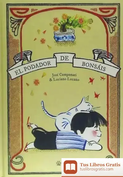 Descargar El Podador De Bonsáis de José Campanari