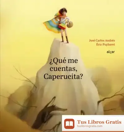 Descargar ¿Qué Me Cuentas, Caperucita?