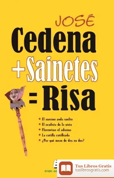 Descargar Cedena+Sainetes=Risa de José Cedena