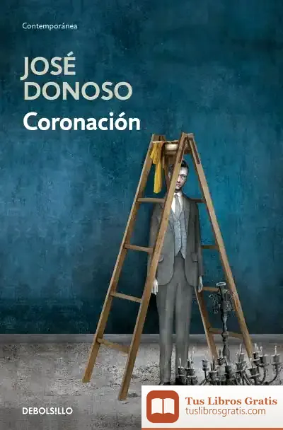 Descargar Coronación de José Donoso