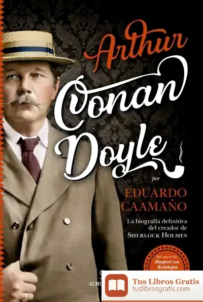 Descargar Arthur Conan Doyle de José Eduardo Caamaño