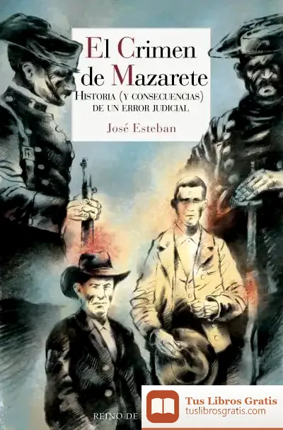 Descargar El Crimen De Mazarete de José Esteban