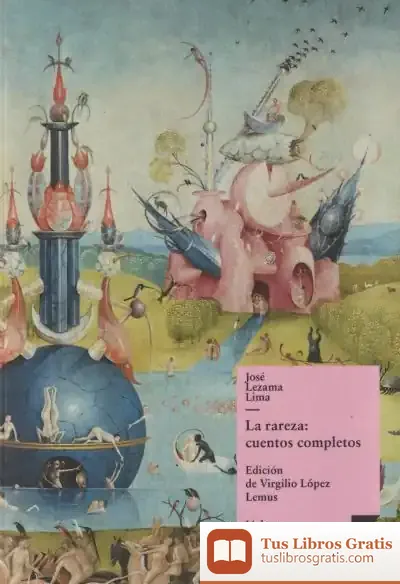 Descargar La Rareza: Cuentos Completos