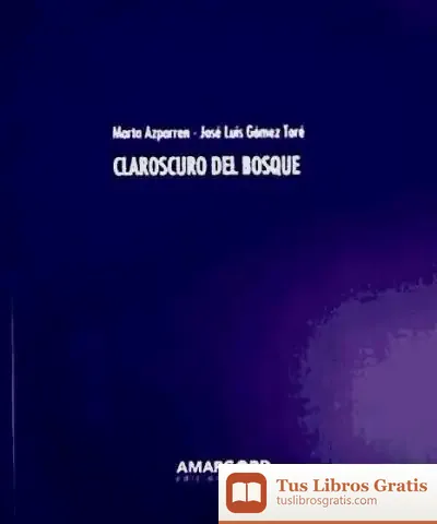 Descargar Claroscuro Del Bosque