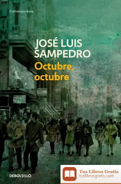 Descargar Octubre, Octubre de José Luis Sampedro