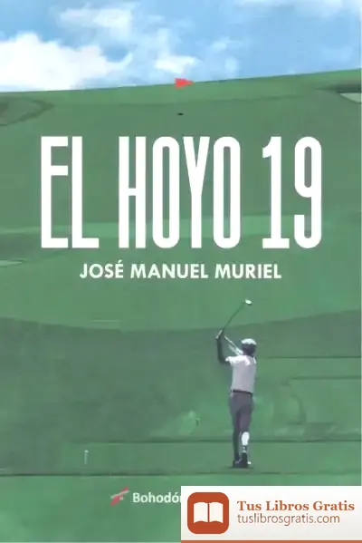 Descargar El Hoyo 19 de José Manuel Muriel Jiménez