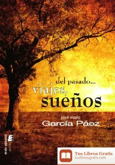 Descargar Del Pasado… Viajes, Sueños