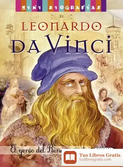 Descargar Mini Biografías. Leonardo Da Vinci de José Morán