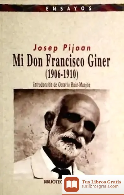 Descargar Mi Don Francisco Giner (1906-1910)