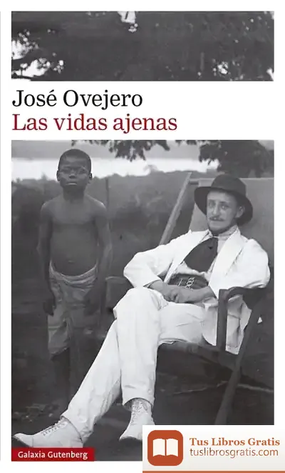 Descargar Las Vidas Ajenas de José R. Ovejero