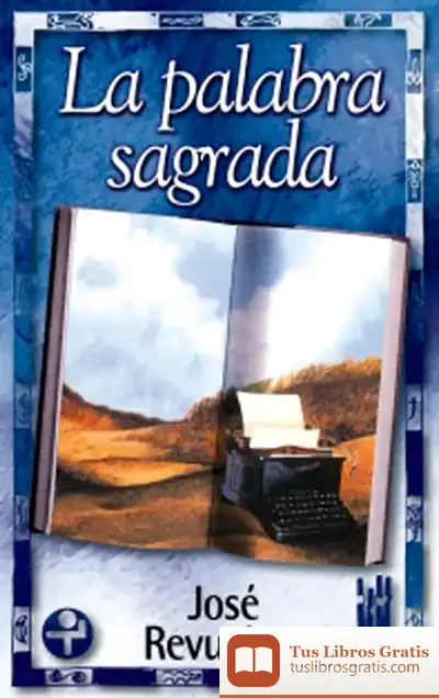Descargar La Palabra Sagrada de Carlos Caballero Jurado