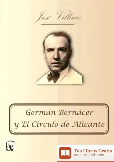 Descargar Germán Bernácer Y El Círculo De Alicante